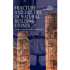 Fracture and Failure of Natural Building Stones – Stavros K. Kourkoulis idegen nyelvű könyv