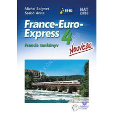 France-Euro-Express 4 Nouveau Tk Új Cd-Vel B1-B2/Nat idegen nyelvű könyv