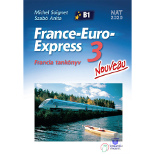  France-Euro-Express Nouveau 3 Tankönyv idegen nyelvű könyv