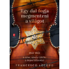 Francesco Lotoro - Egy dal fogja megmenteni a világot - 1933-1953 - A zene, amely túlélte a deportálásokat