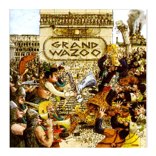 Frank Zappa - The Grand Wazoo (Cd) egyéb zene