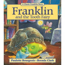  Franklin and the Tooth Fairy – Paulette Bourgeois,Brenda Clark idegen nyelvű könyv