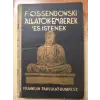 FRANKLIN-TÁRSULAT Állatok, emberek és istenek
