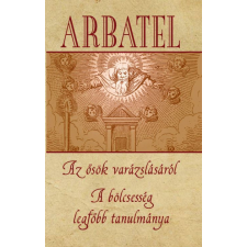 Fraternitas Mercurii Hermetis Kiadó Arbatel - Az ősök varázslásáról ezoterika