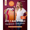 frechverlag GmbH Aus 1 mach viele. Rundpassen-Shirts stricken (Könyv)