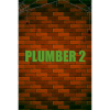 freeanywhere Plumber 2 (PC - Steam elektronikus játék licensz)