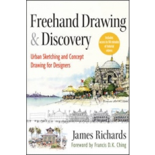  Freehand Drawing and Discovery – James Richards idegen nyelvű könyv
