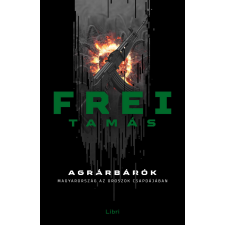 Frei Tamás - Agrárbárók egyéb könyv
