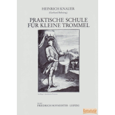 FRIEDRICH HOFMEISTER Praktische Schule für Kleine Trommel művészet