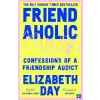  Friendaholic – Elizabeth Day