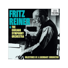  Fritz Reiner & The Chicago Symphony Orchestra - Milestones Of A Legendary Conductor (CD) klasszikus