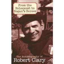  From the Holocaust to Hogan's Heroes – Robert Clary idegen nyelvű könyv