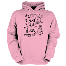 Fruit of the Loom Az igazi ajándék én vagyok - Unisex Kapucnis Pulóver női pulóver, kardigán