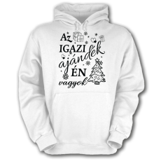 Fruit of the Loom Az igazi ajándék én vagyok - Unisex Kapucnis Pulóver