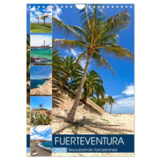 FUERTEVENTURA Bezaubernde Kanareninsel (Wandkalender 2025 DIN A4 hoch), CALVENDO Monatskalender naptár, kalendárium