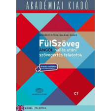FülSzöveg angol hallás utáni szövegértés feladatok C1 (felsőfok) + virtuális melléklet tankönyv