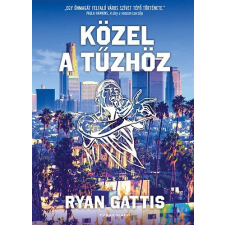 FUMAX KFT. Közel a tűzhöz regény