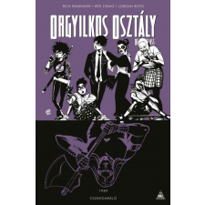 FUMAX Rick Remender - Orgyilkos osztály - Deadly Class 9. - Csontdaráló regény