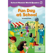  Fun Day at School - Oxford Phonics World Readers Level 4 idegen nyelvű könyv