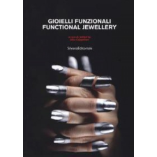  Functional Jewellery – Silvana Editoriale idegen nyelvű könyv