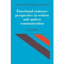  Functional Sentence Perspective in Written and Spoken Communication – Jan Firbas idegen nyelvű könyv