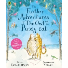  Further Adventures of the Owl and the Pussy-cat – Julia Donaldson idegen nyelvű könyv