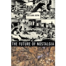 Future of Nostalgia – Svetlana Boym idegen nyelvű könyv