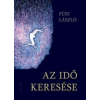 Füzi László Az idő keresése