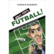 G-Adam Studio Nem foci, FUTBALL! sport