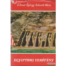  G. Timár György, Tedeschi Mária - Egyiptomi verőfény utazás