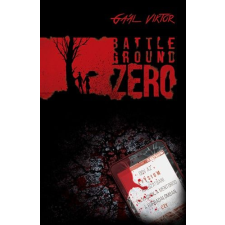 Gaál Viktor - Battleground Zero egyéb könyv