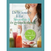 Gabo Deliciously Ella - Smoothie-k és gyümölcslevek (új példány)