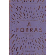 Gabo Kiadó A forrás | Dr. Tara Swart egyéb könyv