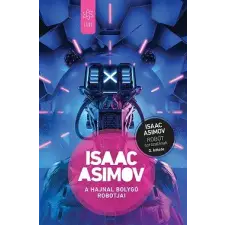 Gabo Kiadó A Hajnal bolygó robotjai - Robot-sorozat 3. regény