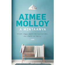 Gabo Kiadó Aimee Molloy-A mintaanya regény