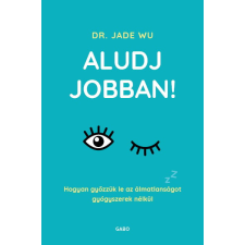 Gabo Kiadó Aludj jobban! életmód, egészség