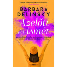 Gabo Kiadó Barbara Delinsky - Azelőtt és ismét regény