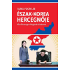 Gabo Kiadó Észak-Korea hercegnője - Kim Dzsongun húgának története