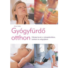 Gabo Kiadó Gyógyfürdő otthon életmód, egészség
