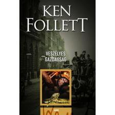 Gabo Kiadó Ken Follett - Veszélyes gazdagság regény