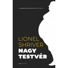 Gabo Kiadó Lionel Shriver - Nagytestvér irodalom