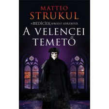 Gabo Kiadó Matteo Strukul - A velencei temető regény