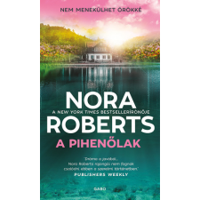 Gabo Kiadó Nora Roberts - A pihenőlak regény