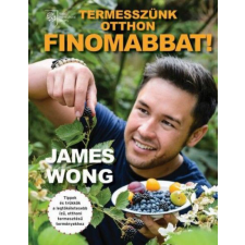 Gabo Kiadó Termesszünk otthon finomabbat! hobbi, szabadidő