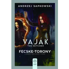 Gabo Kiadó Vaják VI. - The Witcher - Fecske-torony | Andrzej Sapkowski egyéb könyv