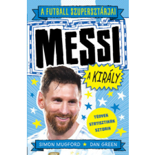 Gabo Könyvkiadó A futball szupersztárjai: Messi, a király sport