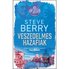 Gabo Könyvkiadó Steve Berry: Veszedelmes hazafiak regény