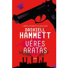 Gabo Könyvkiadó Véres aratás - Dashiell Hammett (kötött áras) regény