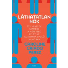 Gabo Láthatatlan nők társadalom- és humántudomány
