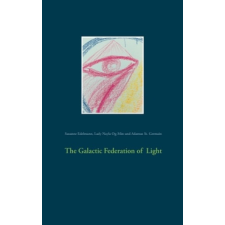  Galactic Federation of Light – Lady Nayla Og-Min,Adamus St. Germain idegen nyelvű könyv